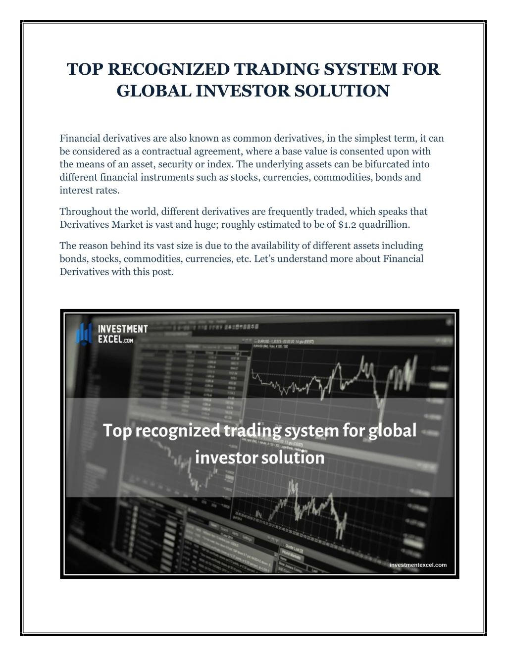 top recognized trading system for global investor