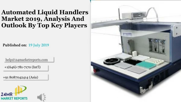 Automated Liquid Handlers Market 2019, Analysis And Outlook By Top Key Players