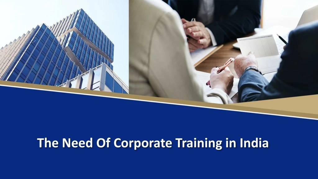 the need of corporate training in india