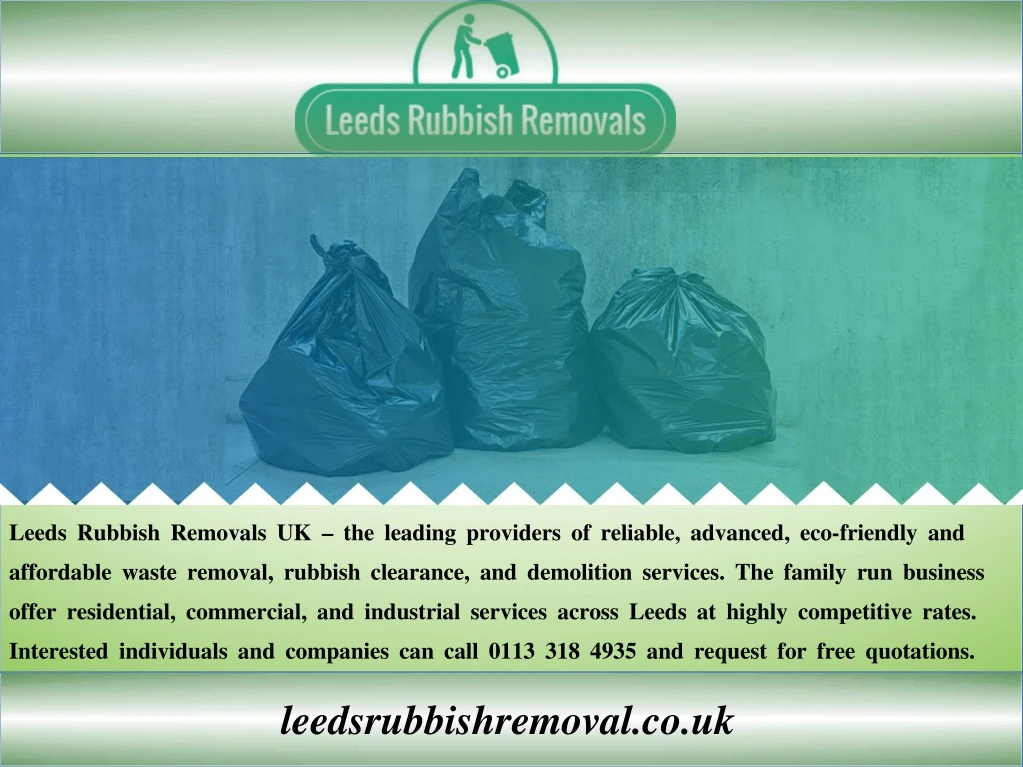 leeds rubbish removals uk the leading providers
