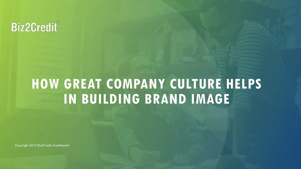 how great company culture helps in building brand image