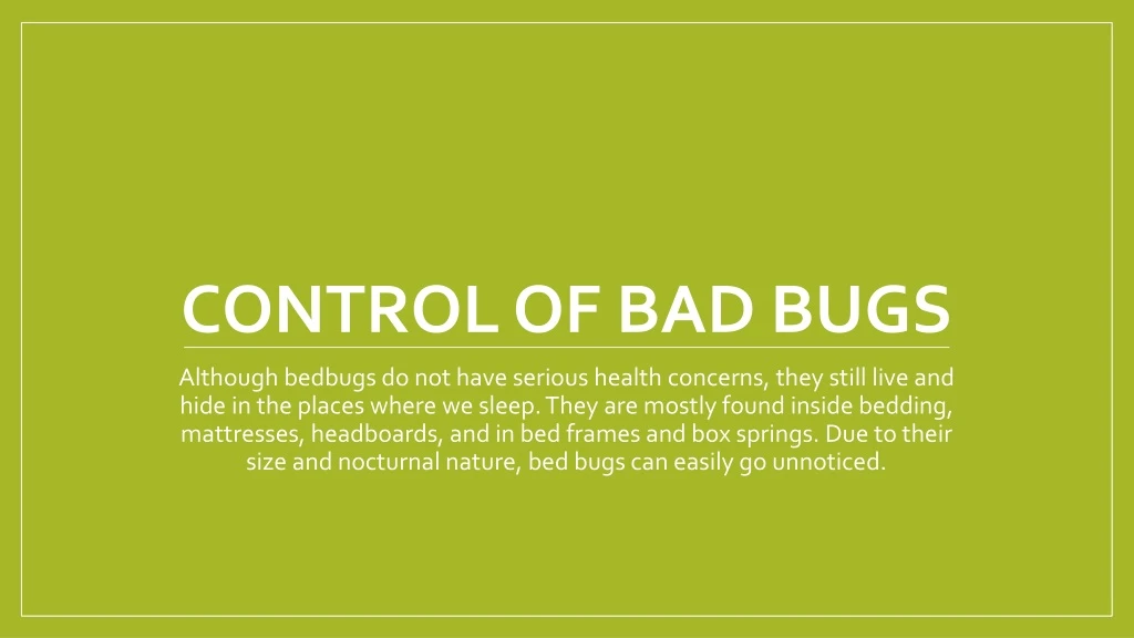 control of bad bugs