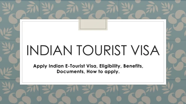 How to Apply For Indian Tourist Visa?
