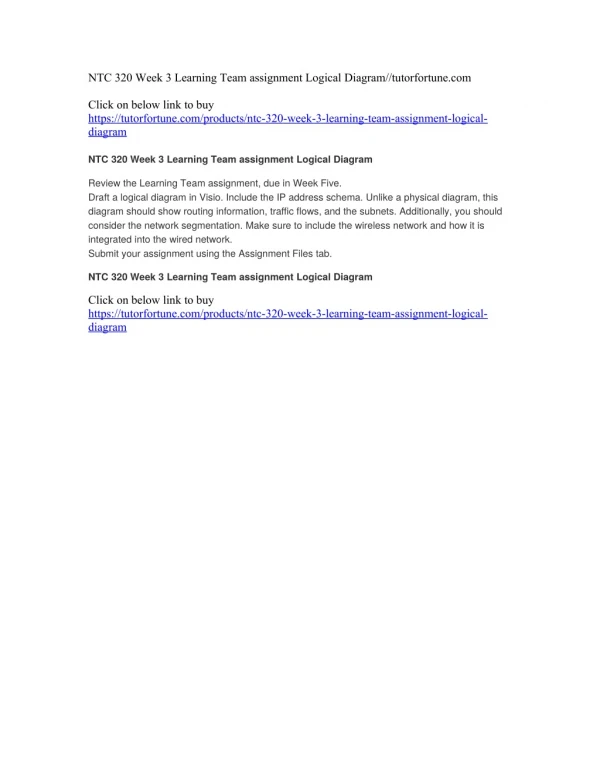NTC 320 Week 3 Learning Team assignment Logical Diagram//tutorfortune.com