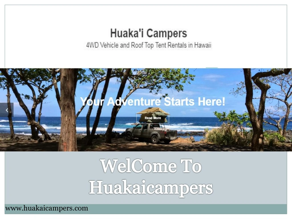 welcome to huakaicampers