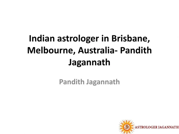 Indian astrologer in Brisbane, Melbourne, Australia-pandith Jagannath