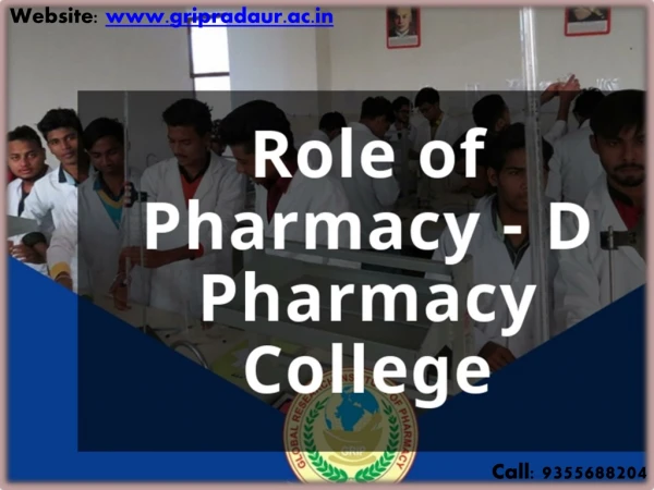 Role of Pharmacy - D Pharmacy College