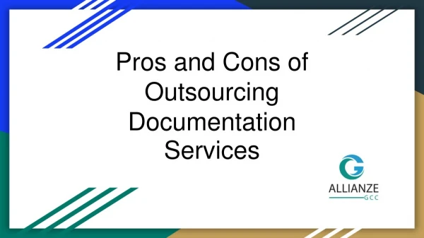 Pros and cons of outsourcing documentation services