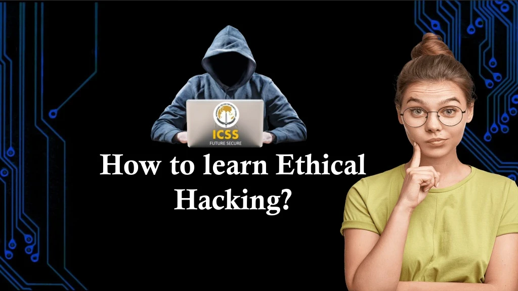 how to learn ethical hacking