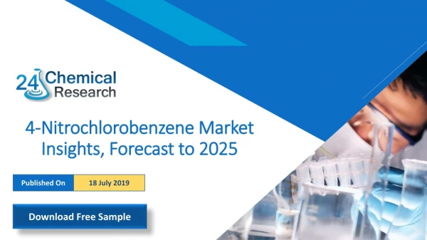 4-Nitrochlorobenzene Market Insights, Forecast to 2025