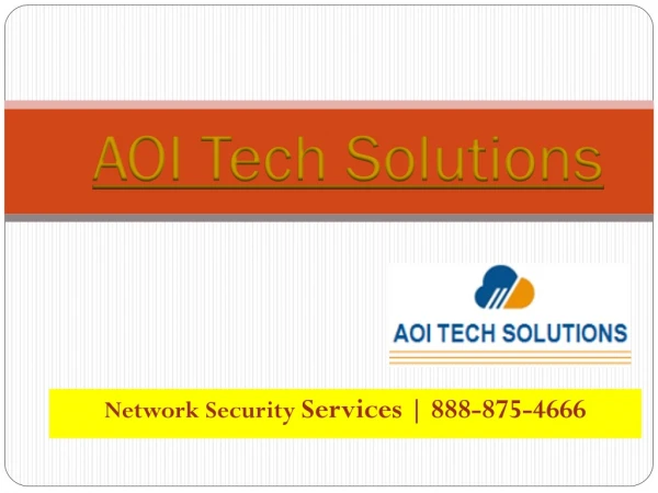 Network and Internet Security | 888-875-4666 | AOI Tech Solutions