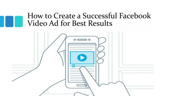 How to Create Successful Facebook Video ads.