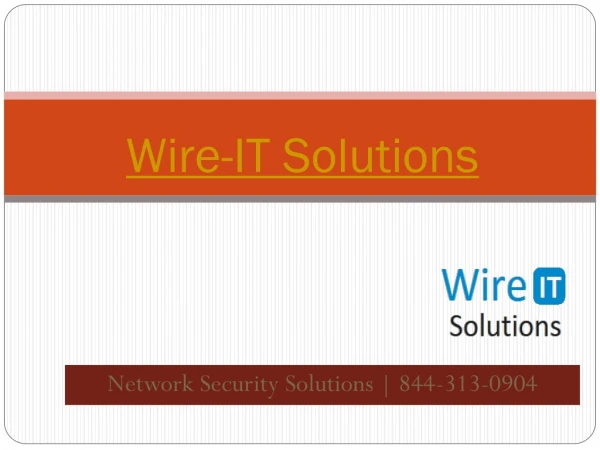 Wire IT Solutions | 844-313-0904 | Get Instant Network Security