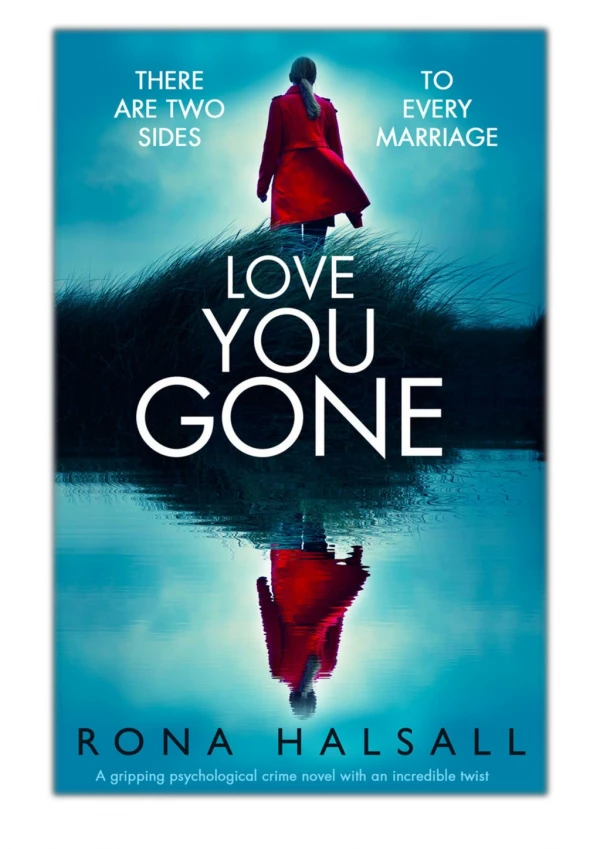 [PDF] Free Download Love You Gone By Rona Halsall