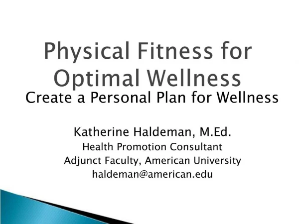 Physical Fitness for Optimal Wellness