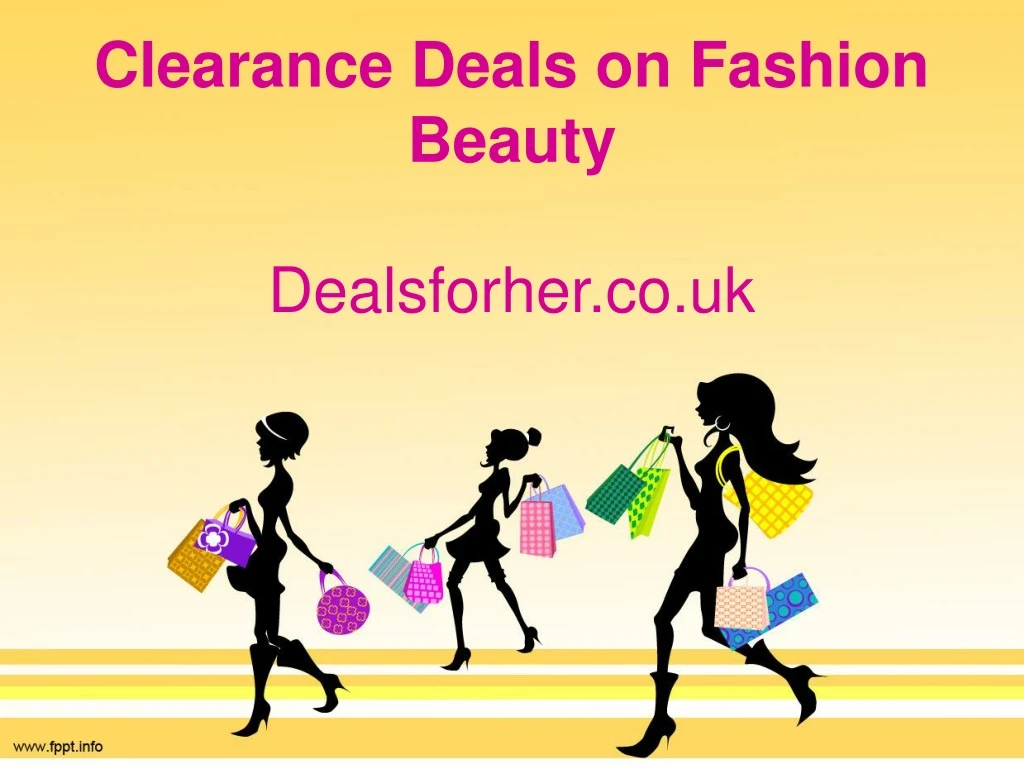 clearance deals on fashion beauty dealsforher