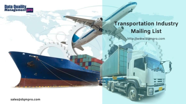 Get accurate contact database of Transportation Industry for your business campaigns