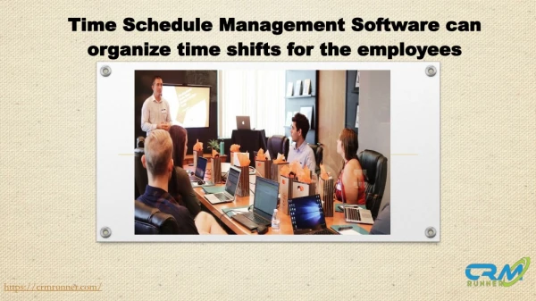 Time schedule management software