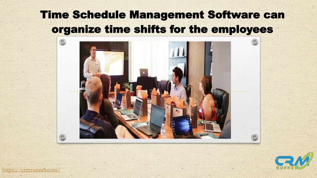 time schedule m anagement s oftware can organize