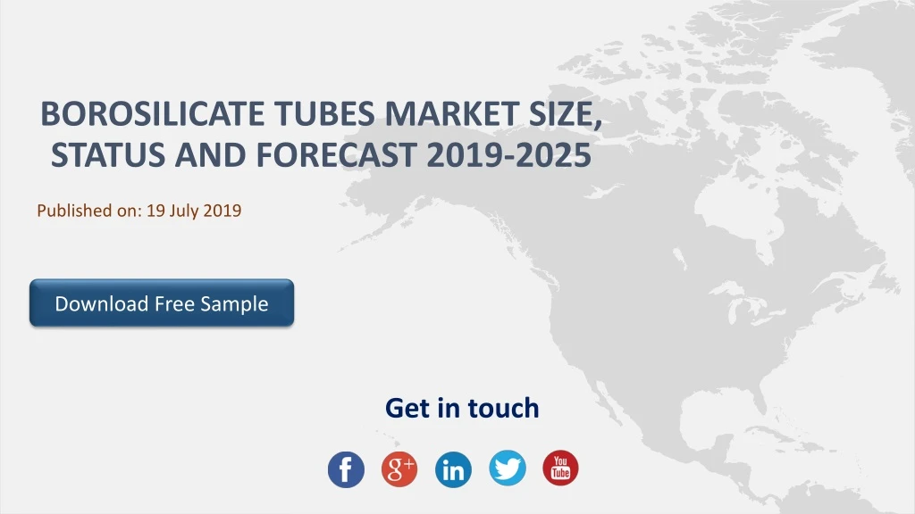 borosilicate tubes market size status and forecast 2019 2025