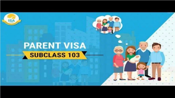 Parent Visa Subclass 103 | Aged Parent Visa 103 | Migration Agent Perth