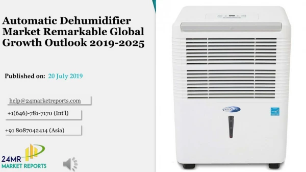Automatic Dehumidifier Market Remarkable Global Growth Outlook 2019-2025