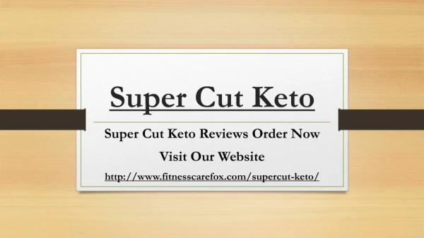 Supercut keto - Ketogenic Diet Pills Review, Price, Side Effects