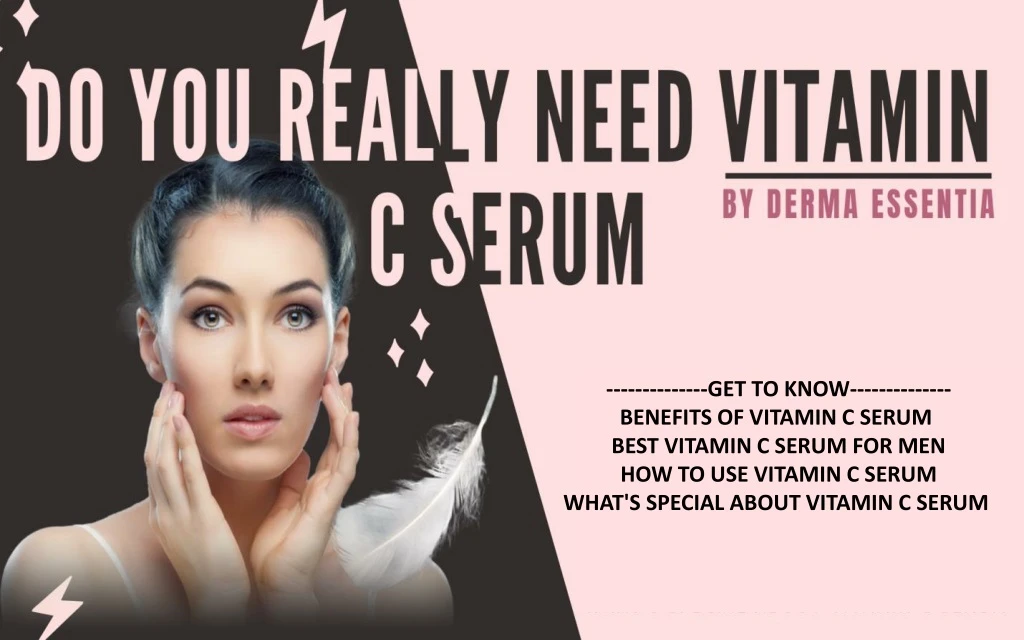 get to know benefits of vitamin c serum best