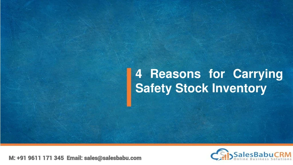 4 reasons for carrying safety stock inventory