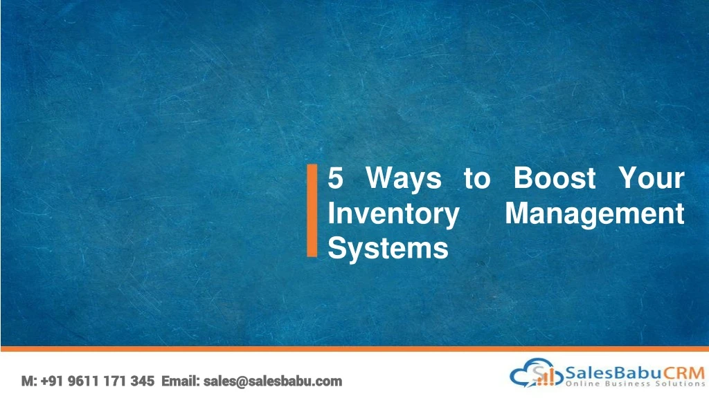5 ways to boost your inventory management systems