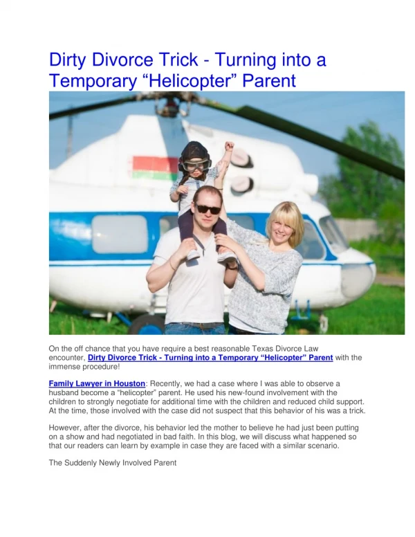 Dirty Divorce Trick - Turning into a Temporary “Helicopter” Parent