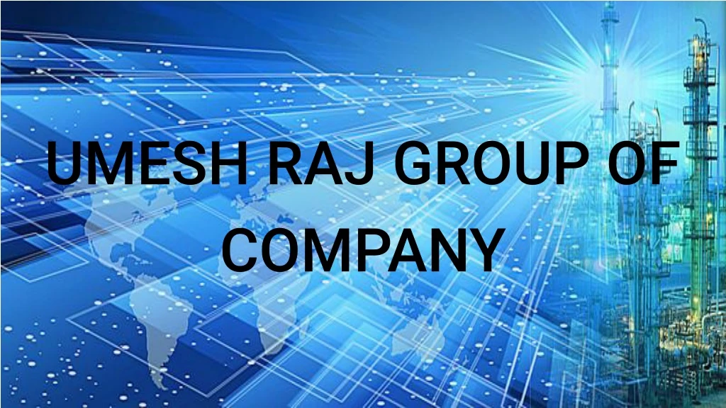 umesh raj group of company