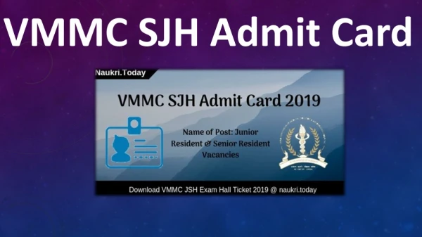 VMMC SJH Admit Card 2019 For Junior Resident & Sr. Resident Exam