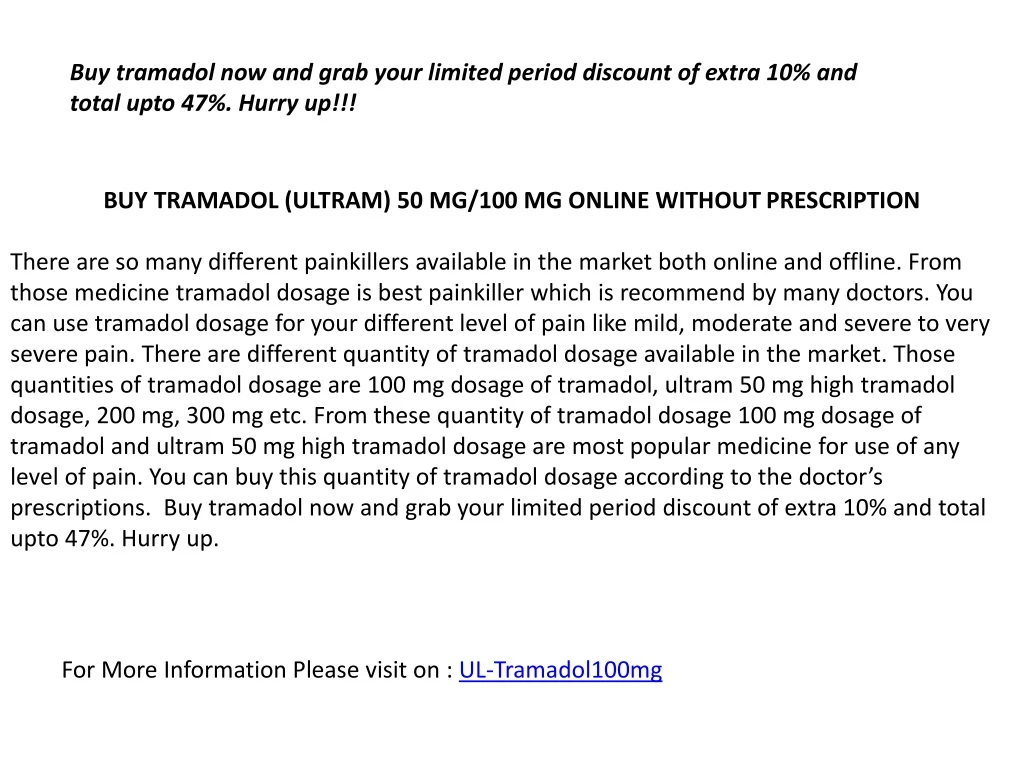 buy tramadol now and grab your limited period