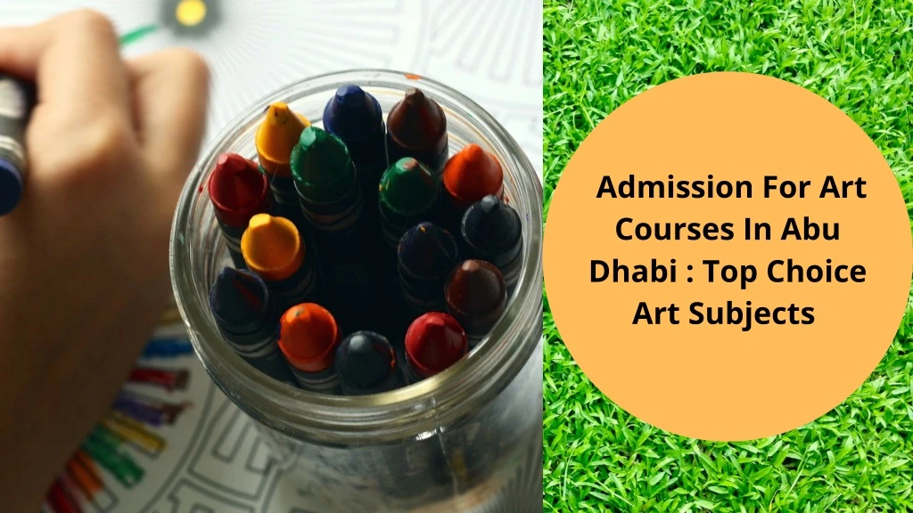 admission for art courses in abu dhabi top choice
