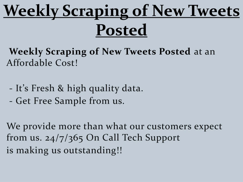 weekly scraping of new tweets posted