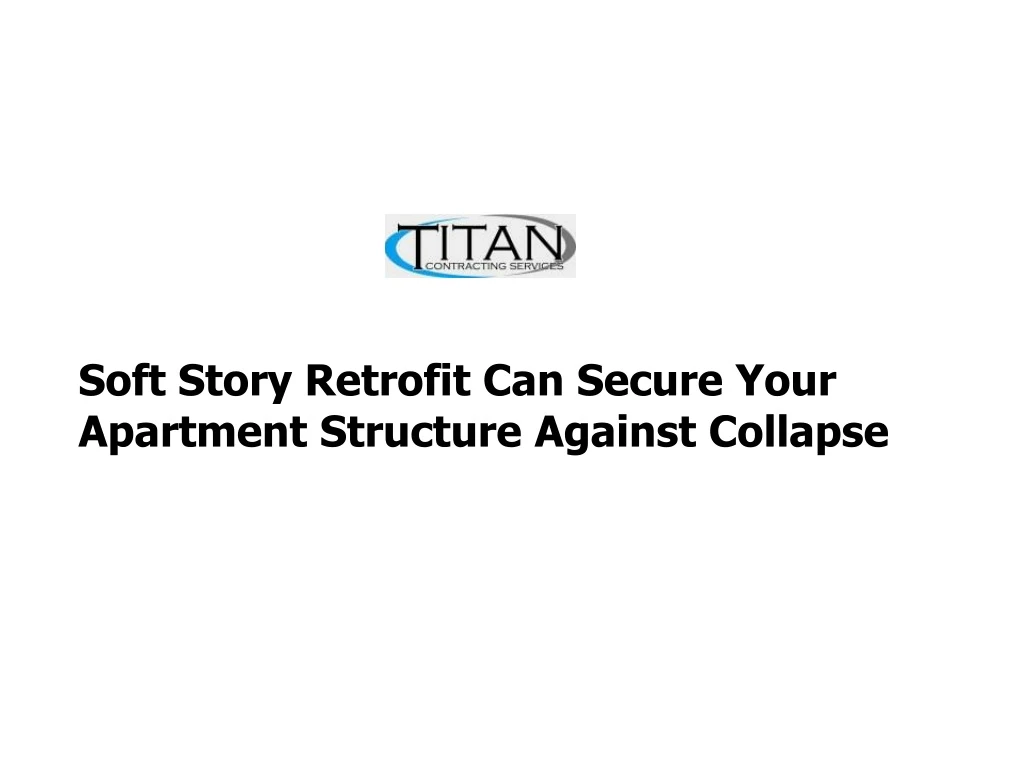soft story retrofit can secure your apartment