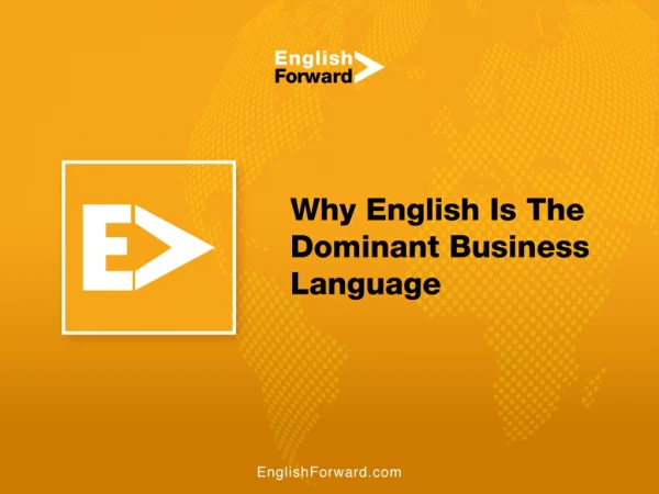 Why English Is The Dominant Business Language