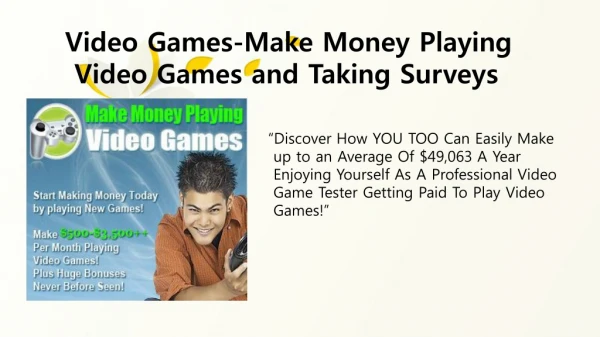 Video Games-Make Money Playing Video Games and Taking Surveys