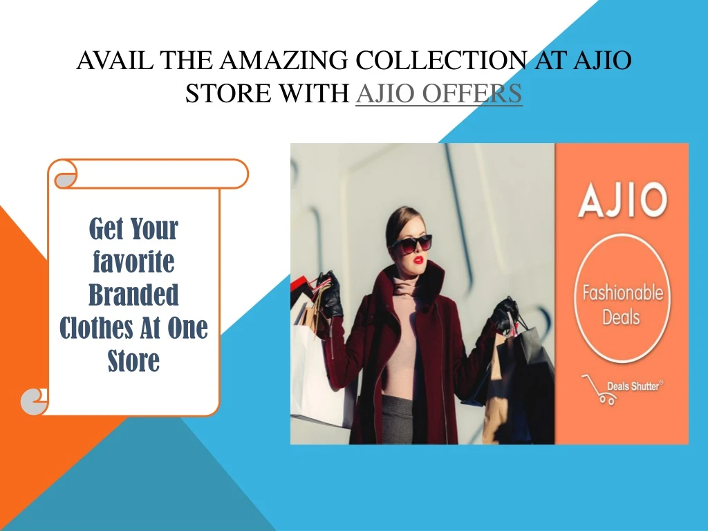avail the amazing collection at ajio store with ajio offers