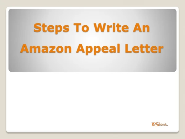 Steps To Write An Amazon Appeal Letter