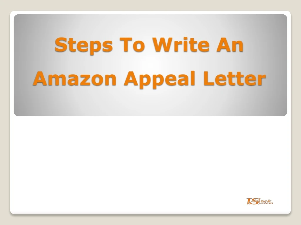 steps to write an amazon appeal letter
