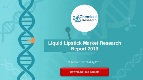 Liquid Lipstick Market Research Report 2019