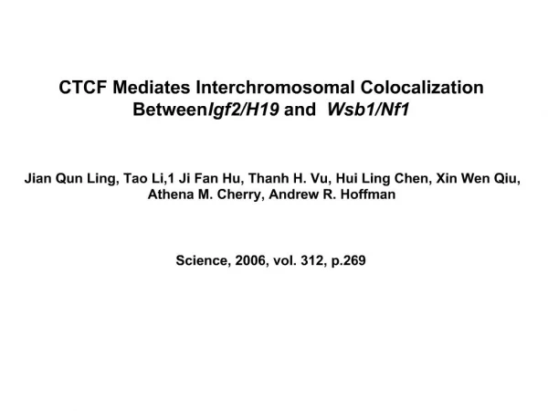 CTCF Mediates Interchromosomal Colocalization Between Igf2