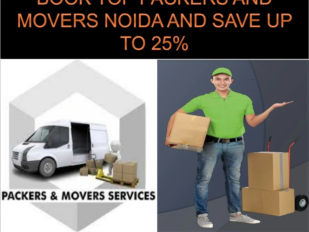 book top packers and movers noida and save up to 25