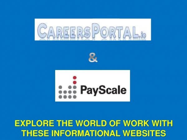 EXPLORE THE WORLD OF WORK WITH THESE INFORMATIONAL WEBSITES