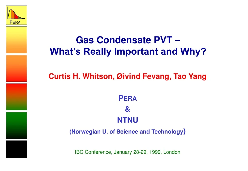 gas condensate pvt what s really important and why