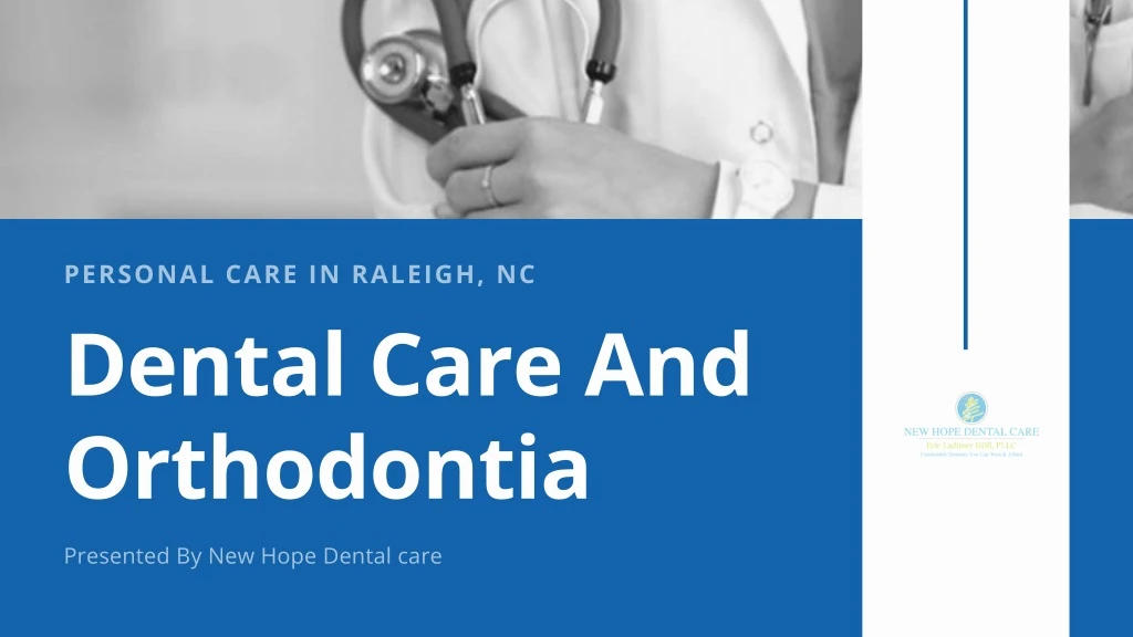 personal care in raleigh nc dental care
