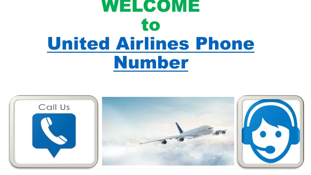 welcome to united airlines p hone number