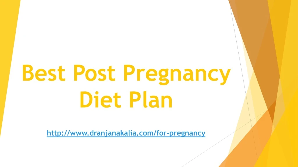 best post pregnancy diet plan